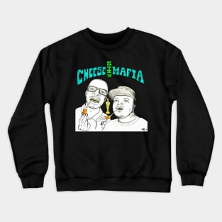 Cheese Stix Mafia Crewneck Sweatshirt